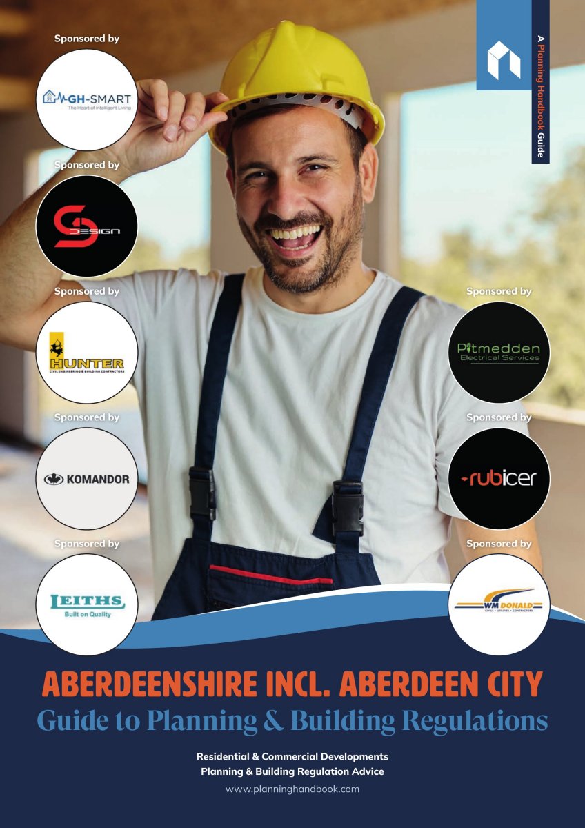 Aberdeenshire + Aberdeen City Guide to Planning & Building Regulations