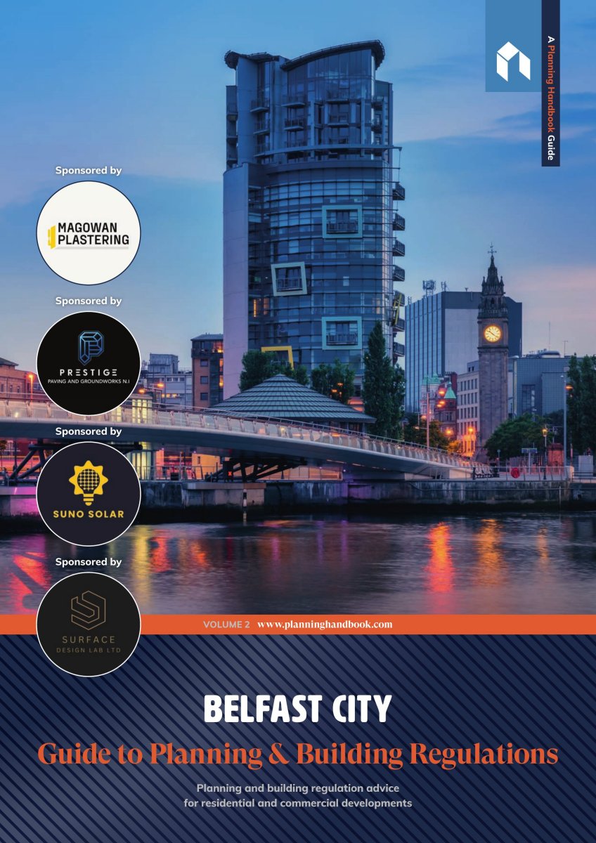Belfast City Guide To Planning And Building Regulations Volume 2