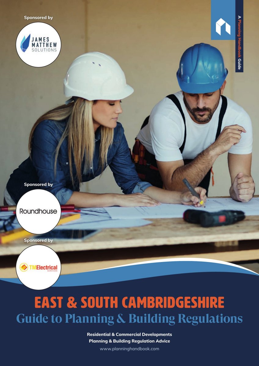 East & South Cambridgeshire Guide To Planning And Building Regulations Volume 1