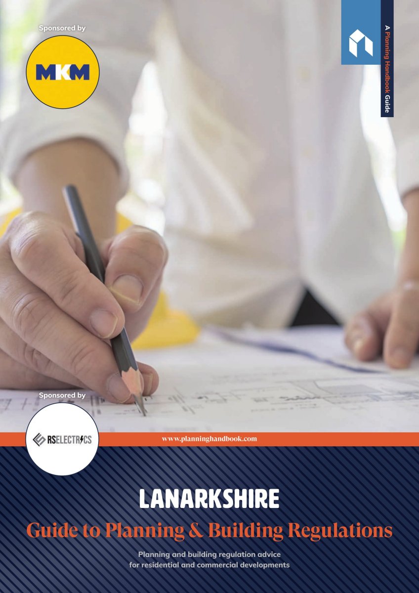 South Lanarkshire Guide to Planning & Building Regulations
