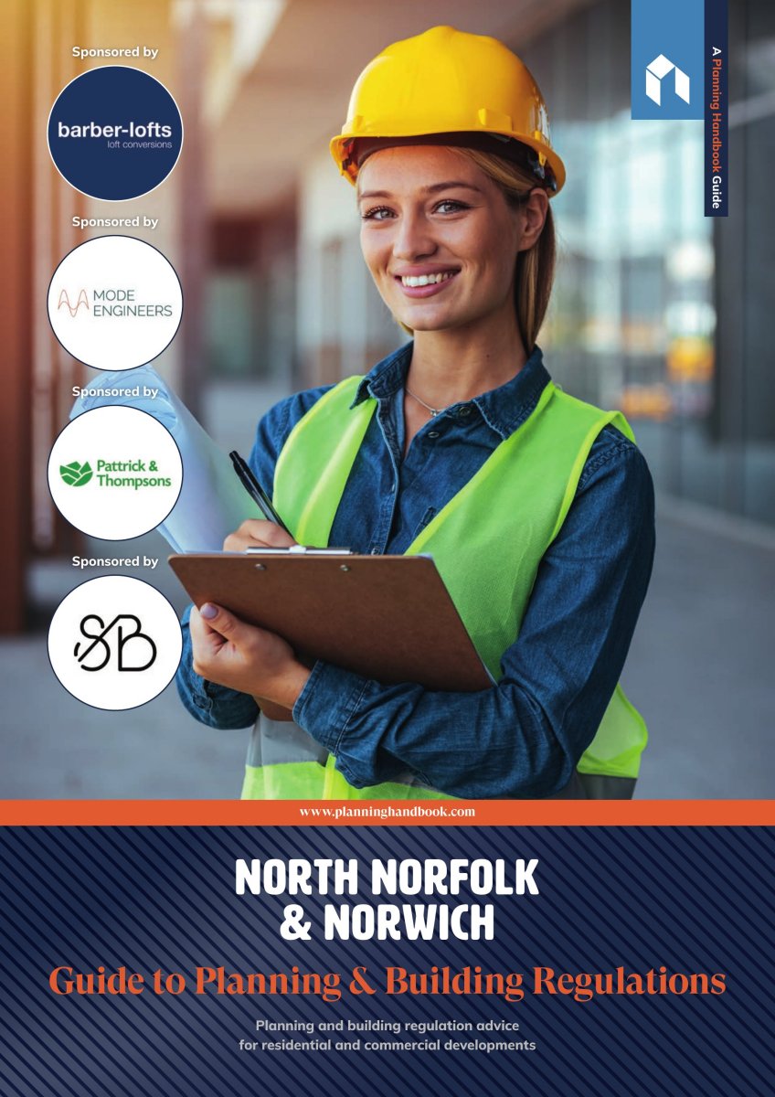North Norfolk & Norwich Guide To Planning And Building Regulations Volume 1
